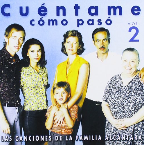 Cuentame como paso Vol. 2 - Las Canciones de la Familia Alcantara Country & Folk