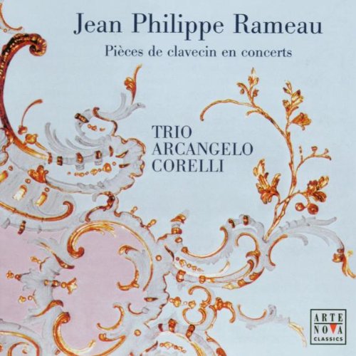 Jean Philippe Rameau: Pièces de clavecin en concerts Classical