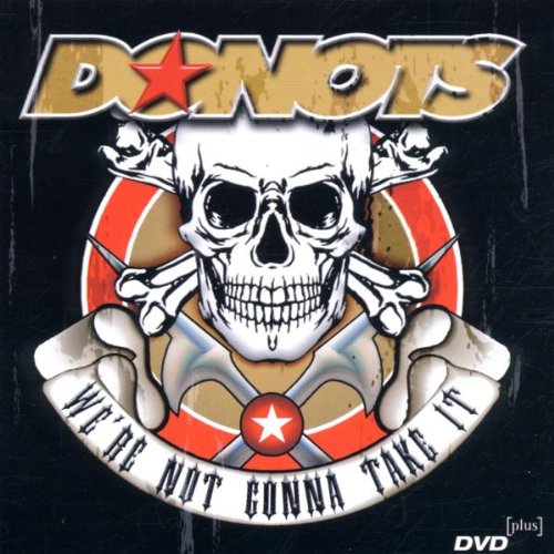 Donots - We're Not Gonna Take It (DVD Plus, Audio & Video) Films