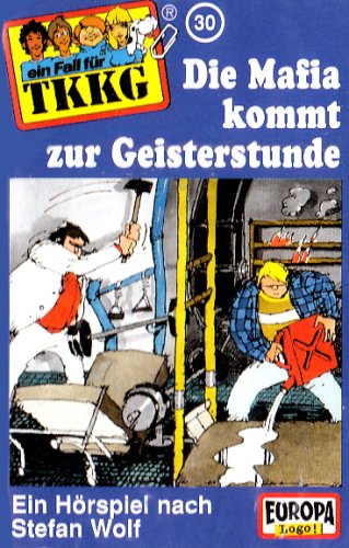 TKKG MC Folge 30 - Die Mafia kommt zur Geisterstunde Children & Young People