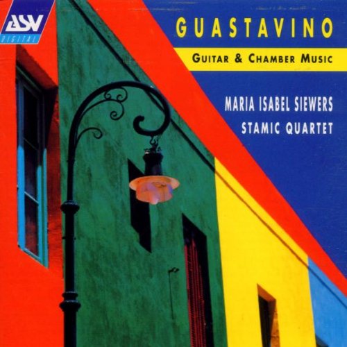 Carlos Guastavino: Solo Guitar Music und Chamber Work Classical