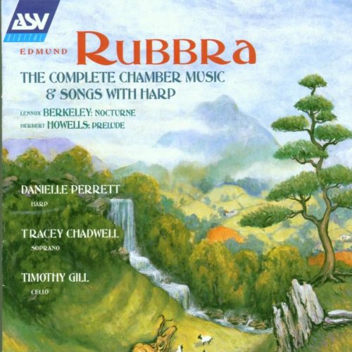 Kammermusik und Lieder mit Harfe von Rubbra, Berkeley und Howells Classical