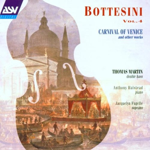 Bottesini Vol. 4 (Carnival Of Venice And Other Works) Classical
