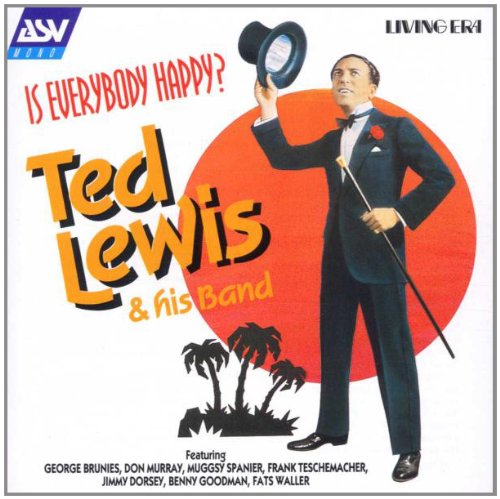 Is Everybody Happy?: Ted Lewis and His Band cd