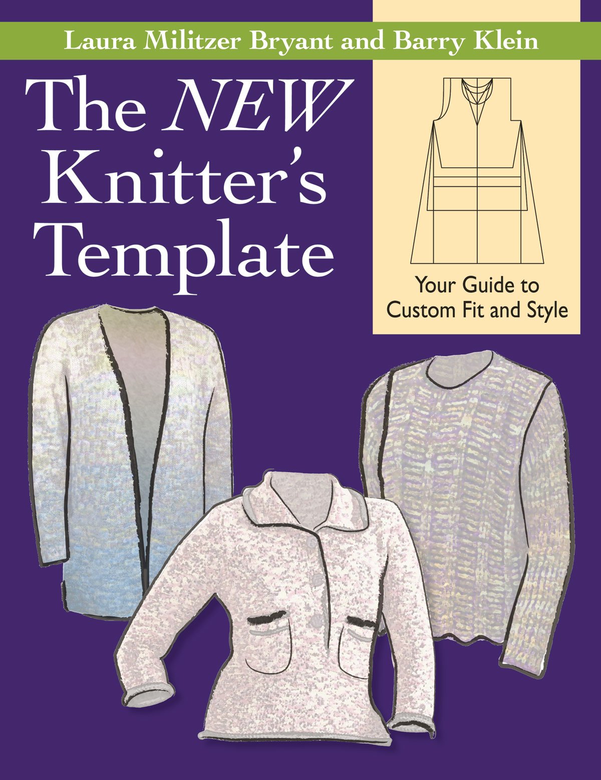 The New Knitter's Template: Your Guide to Custom Fit and Style Hobbies & Crafts