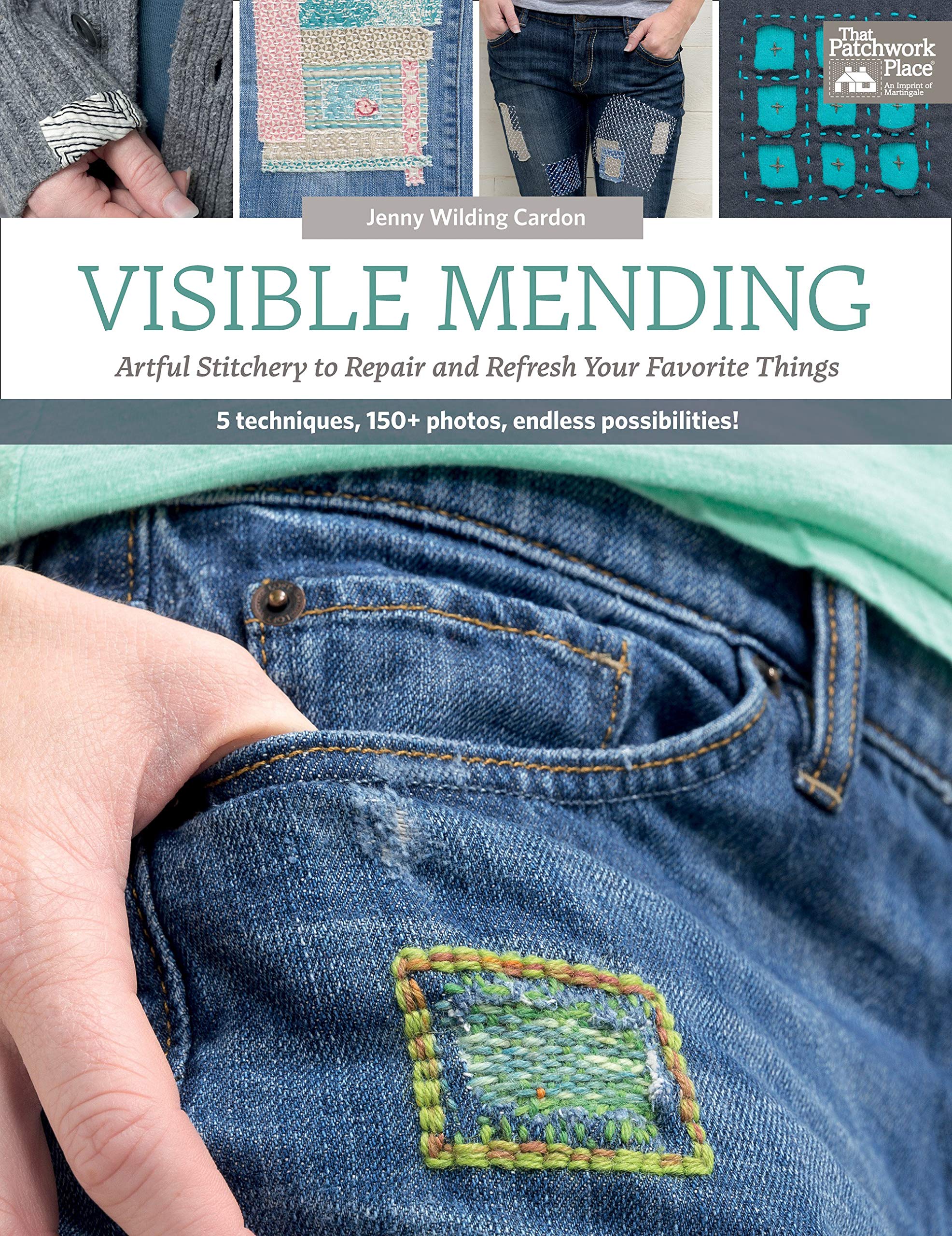 Visible Mending: Artful Stitchery to Repair and Refresh Your Favorite Things book