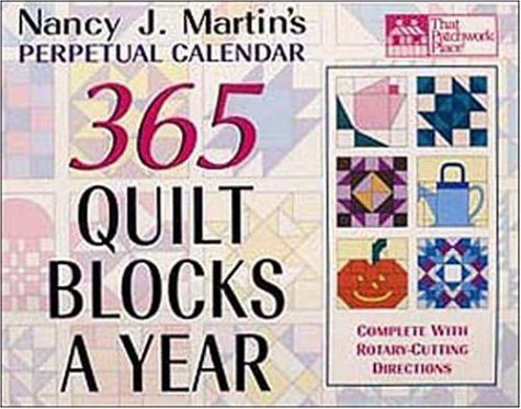 Nancy J. Martin's 365 Quilt Blocks a Year: Perpetual Calendar Hobbies & Crafts