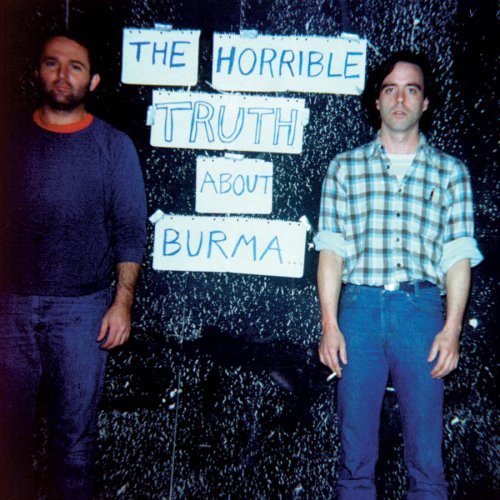 Horrible Truth About Burma Alternative & Indie