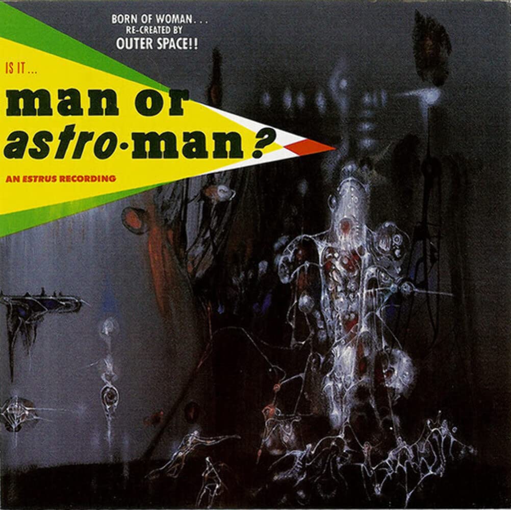 Product Image: Is It...Man or Astro-Man?