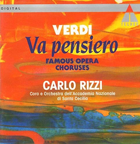 Verdi: Va pensiero - Famous Opera Choruses Classical