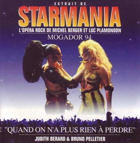 STARMANIA - Quand On N'a Plus Rien À Perdre cd