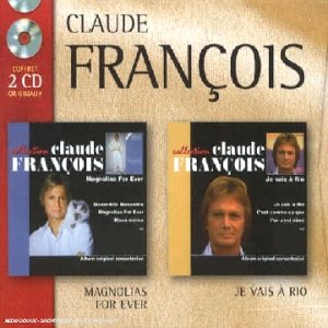 Coffret 2 CD : Magnolias for ever / Je vais à Rio Pop