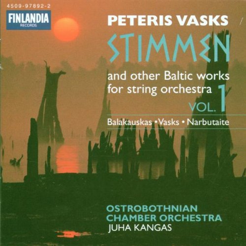 Stimmen - and other Baltic works for string orchestra, Vol. 1 Classical