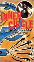 Inner Circle - Bad Boys of Reggae - Live In Australia Films