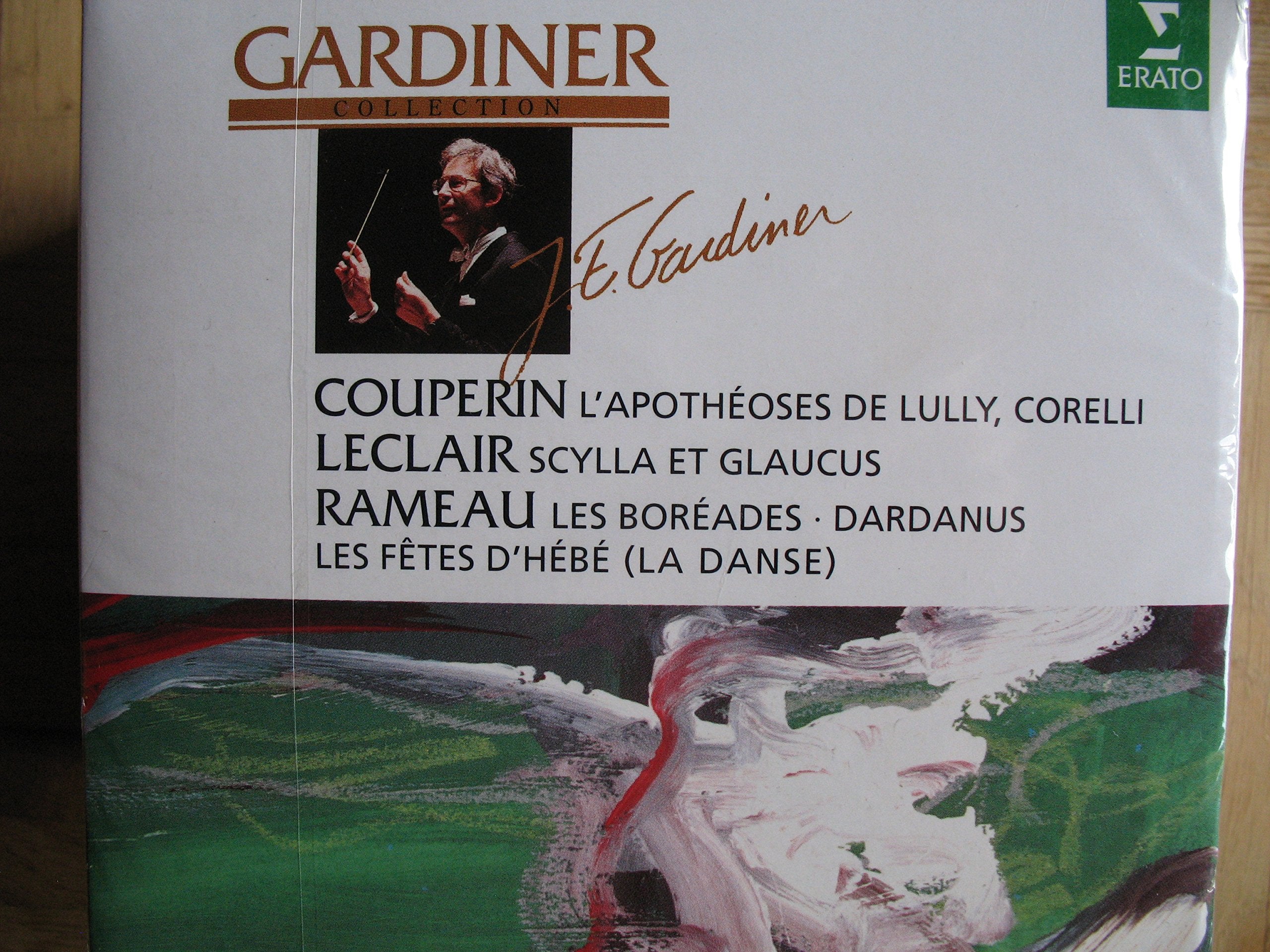 Gardiner Collection - Couperin: Apothéoses de Lully, Corelli / Leclair: Scylla et Glaucus / Rameau: Les Boréades, Dardanus, Les Fêtes d'Hébé cd