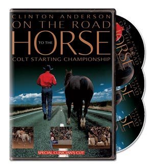 Clinton Anderson: On the Road to the Horse Colt Starting Championship - Special Clinician's Cut Box sets