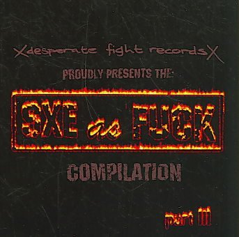 Vol. 3-Straight Edge As Fuck Alternative & Indie
