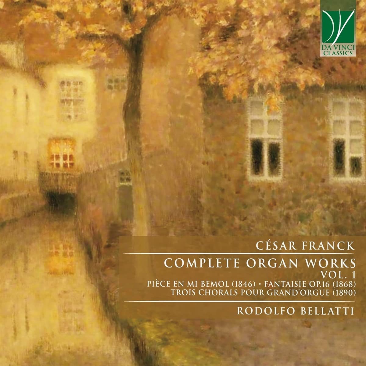 Franck: Complete Organ Works, Vol. 1 Music