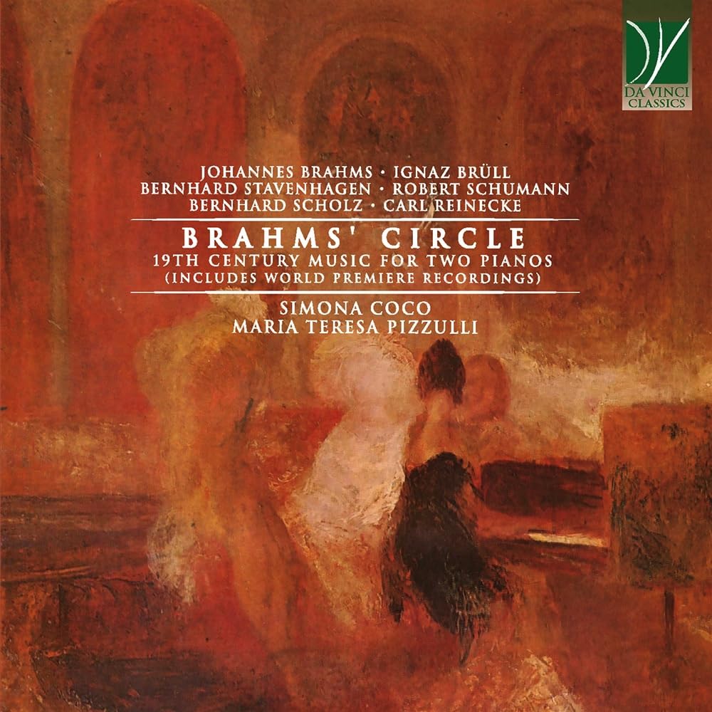 Brahms Circle-Musique du 19ème Siècle pour 2 Pianos cd