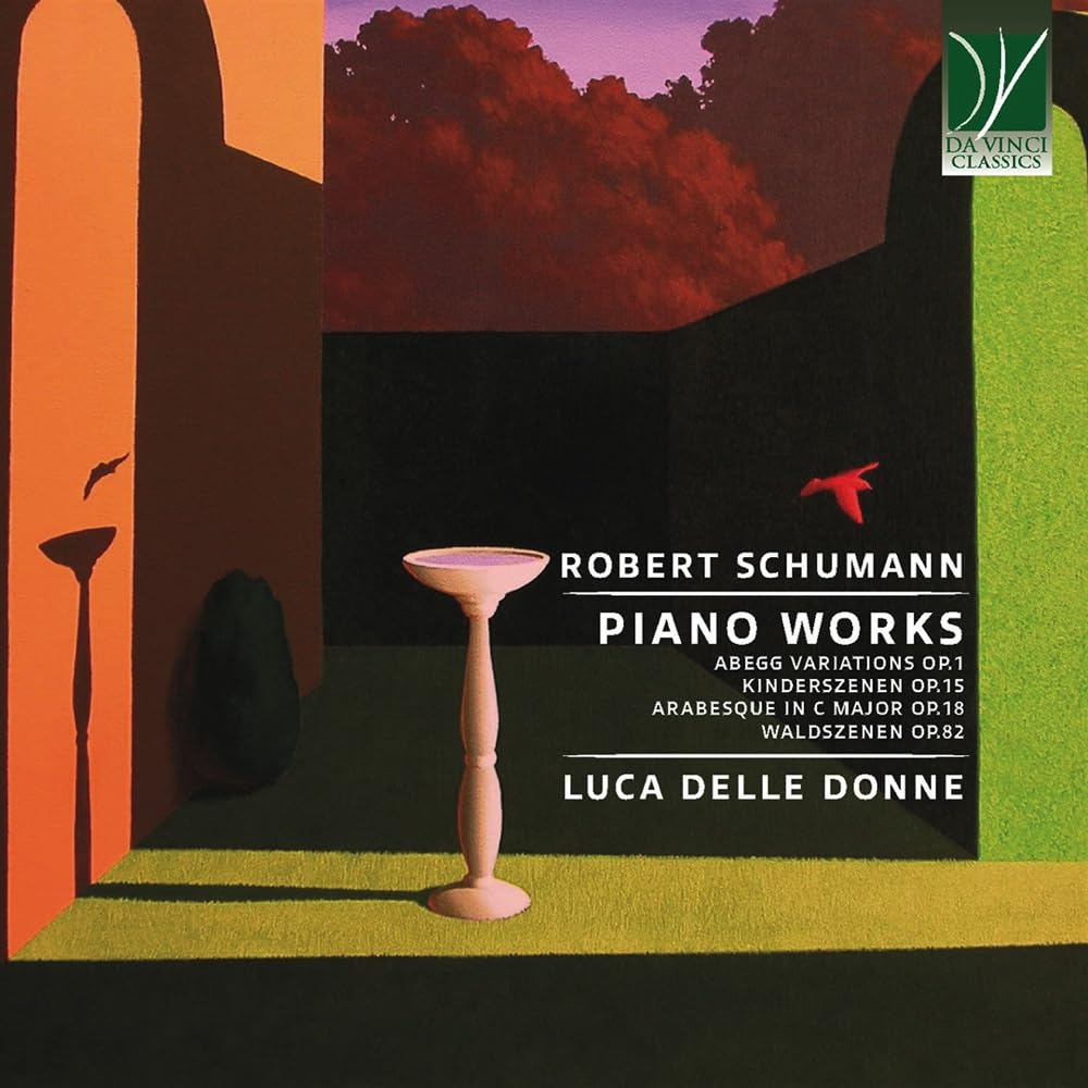 Schumann : Oeuvres pour Piano/Luca Delle Donne cd
