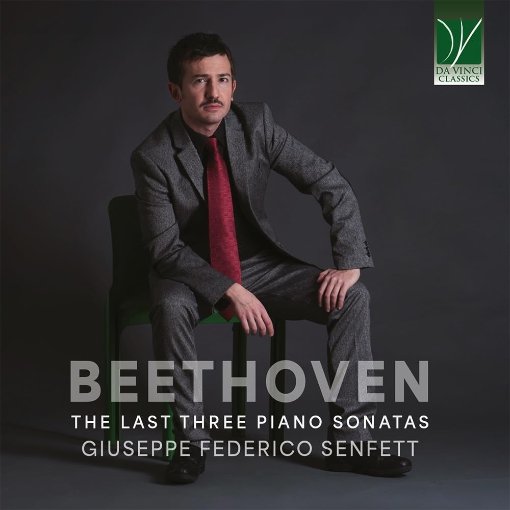 Beethoven : Les 3 Dernières Sonates pour Piano/Giuseppe Federico Senfett Music
