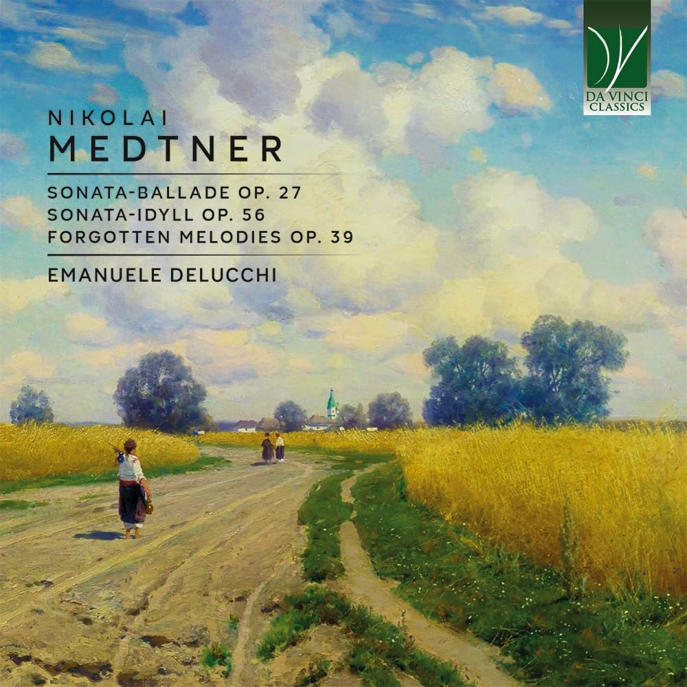 Sonata-Ballade Op. 27/Sonata-Idyll Op. 56/Forgotten Melodies Op. 39 Classical