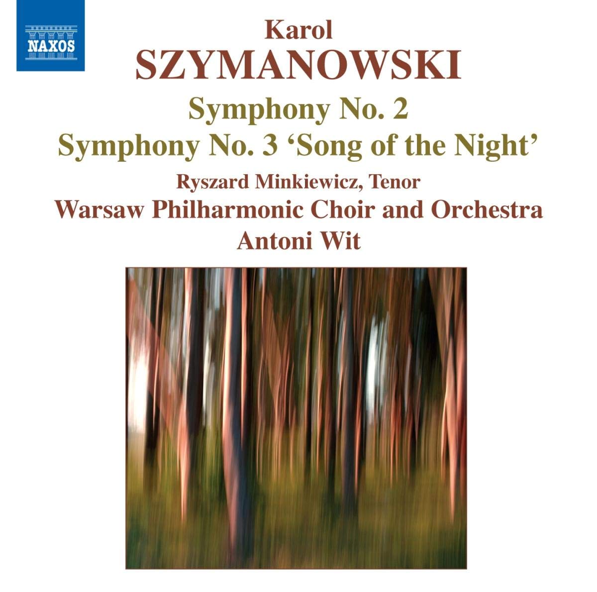Szymanowski : Symphonie n° 2 - Symphonie n° 3 "Le Chant de la Nuit" cd