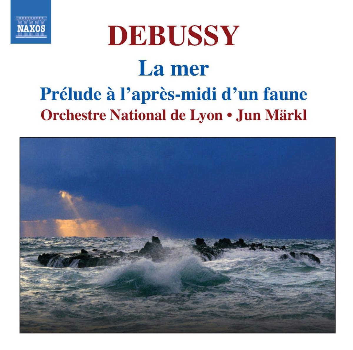 Orchesterwerke Vol. 1 - La Mer/Prelude a l'Apres-Midi Classical