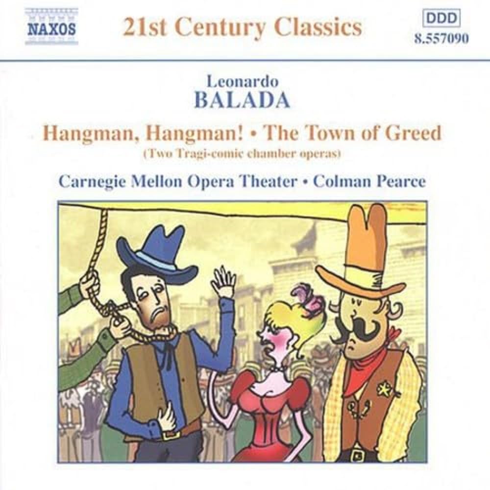 Hangman, Hangman/the Town of Greed (Tragi-Comic Chamber Operas) Classical