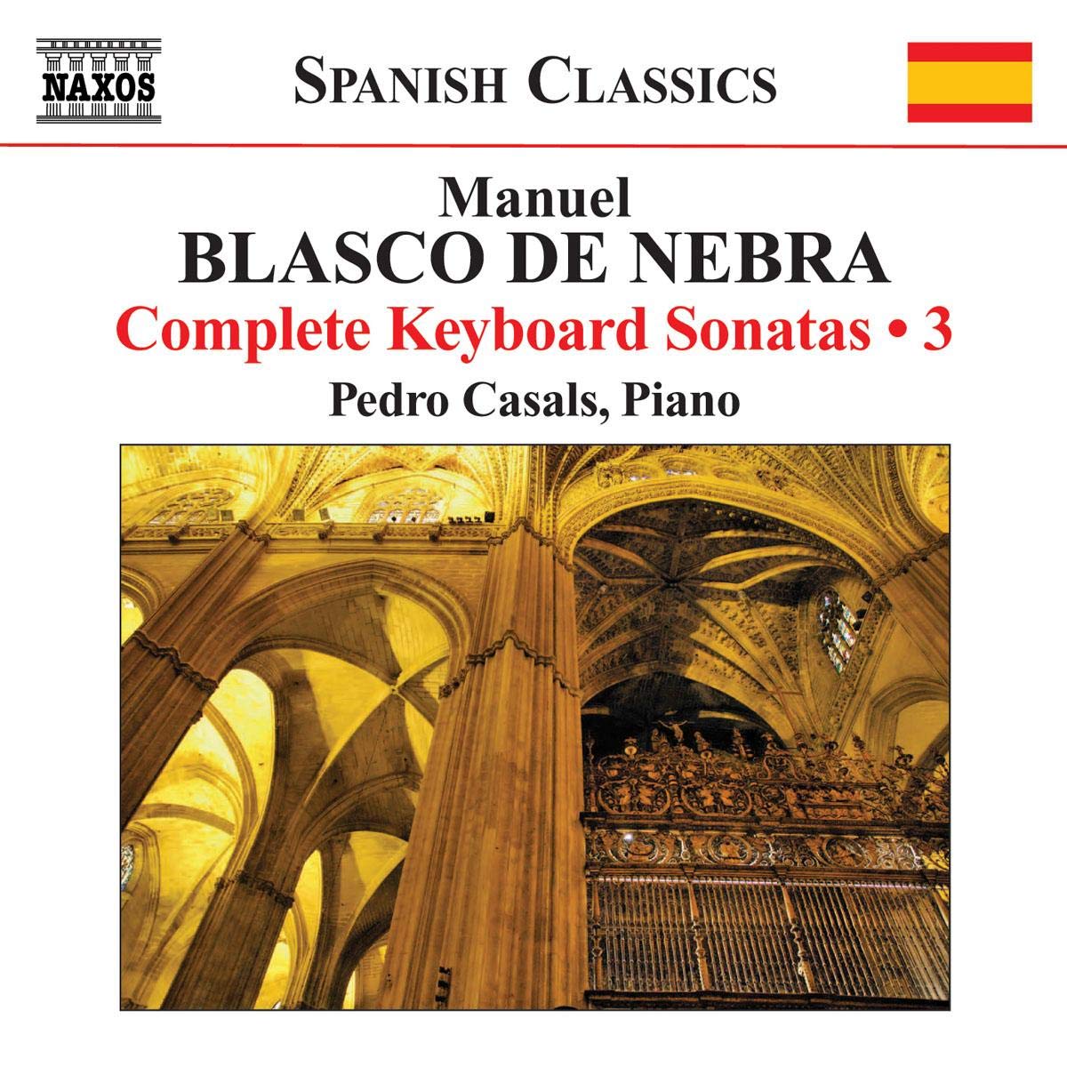 BLASCO DE NEBRA: Klaviersonaten Vol.3 - Pedro Casals Classical