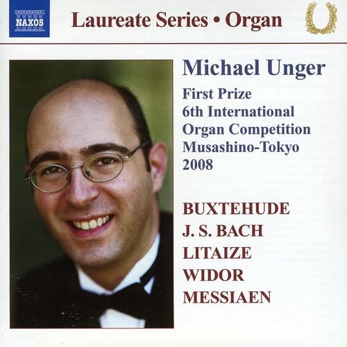 Michael Unger - Orgelrecital (Laureate Series) Classical