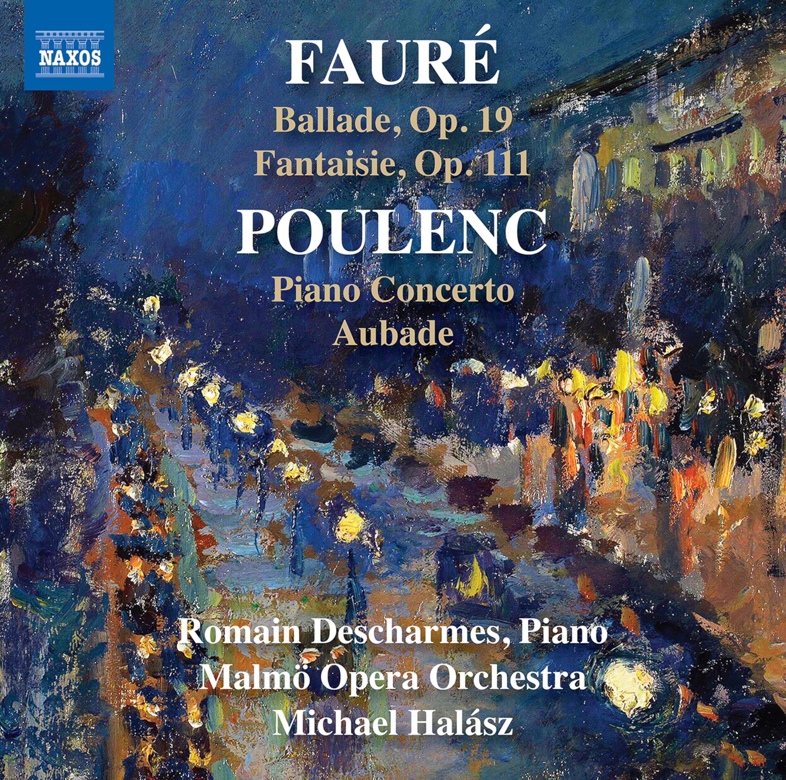 Fauré: Ballade, Op. 19, Fantaisie, Op. 111 / Poulenc: Klavierkonzert, Aubade Classical
