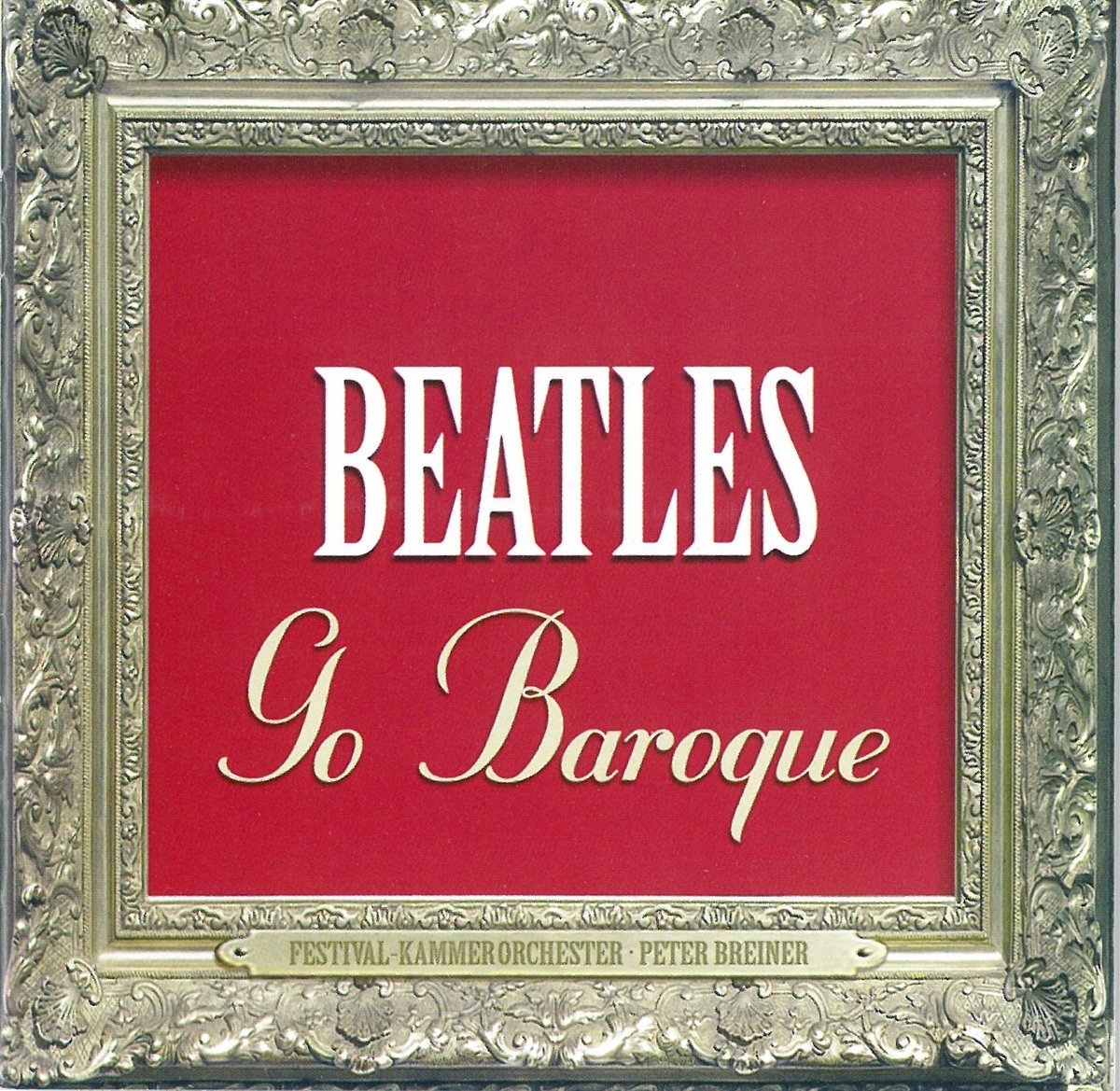 Beatles Go Baroque (Coverbild kann abweichen) Classical