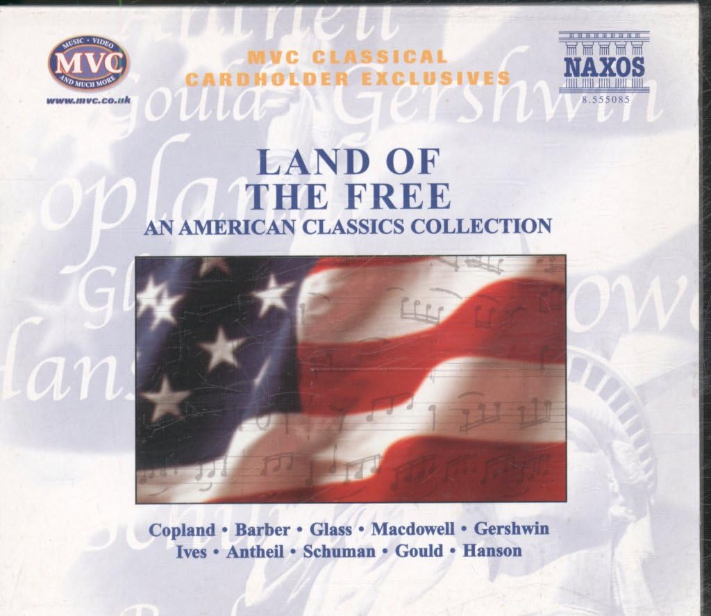 Various - Land Of The Free: American Classics Classical