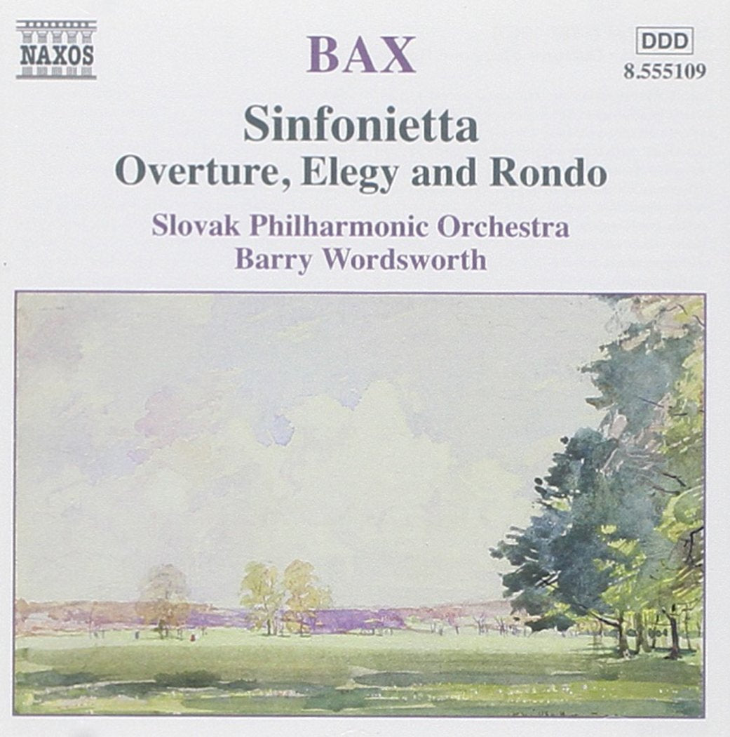 BAX: Sinfonietta / Overture, Elegy and Rondo Classical