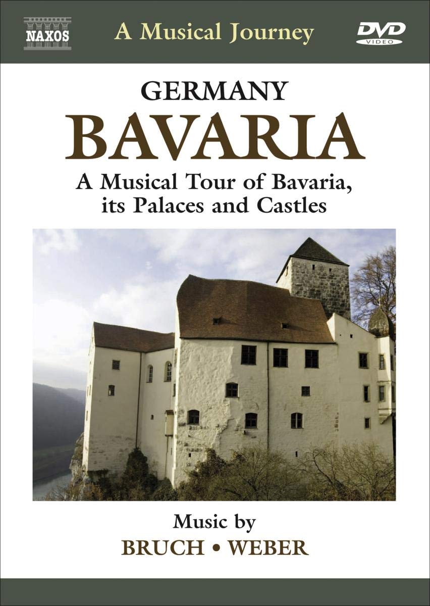 Naxos Scenic Musical Journeys Bavaria A Musical Tour of Bavaria, its Palaces and Castles Movies