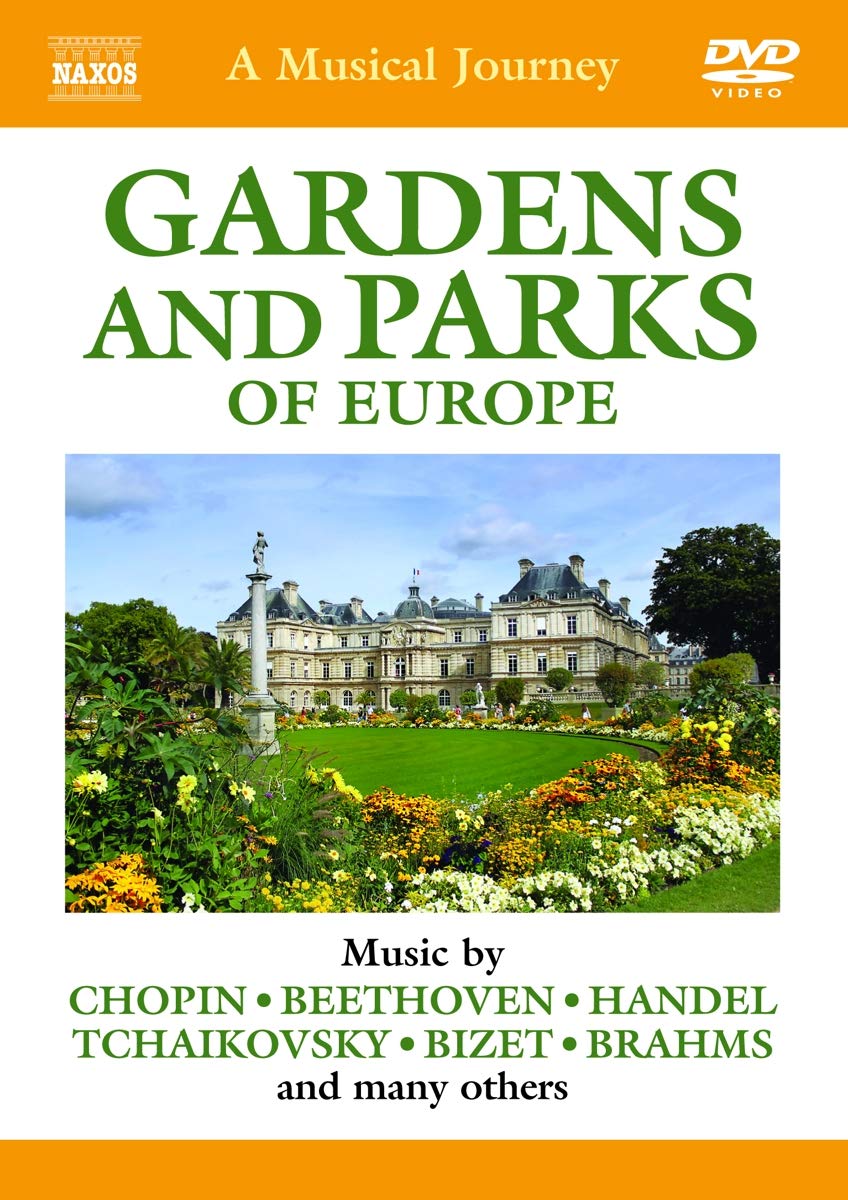Naxos Travelogue | Gardens & Parks Of Europe Movies