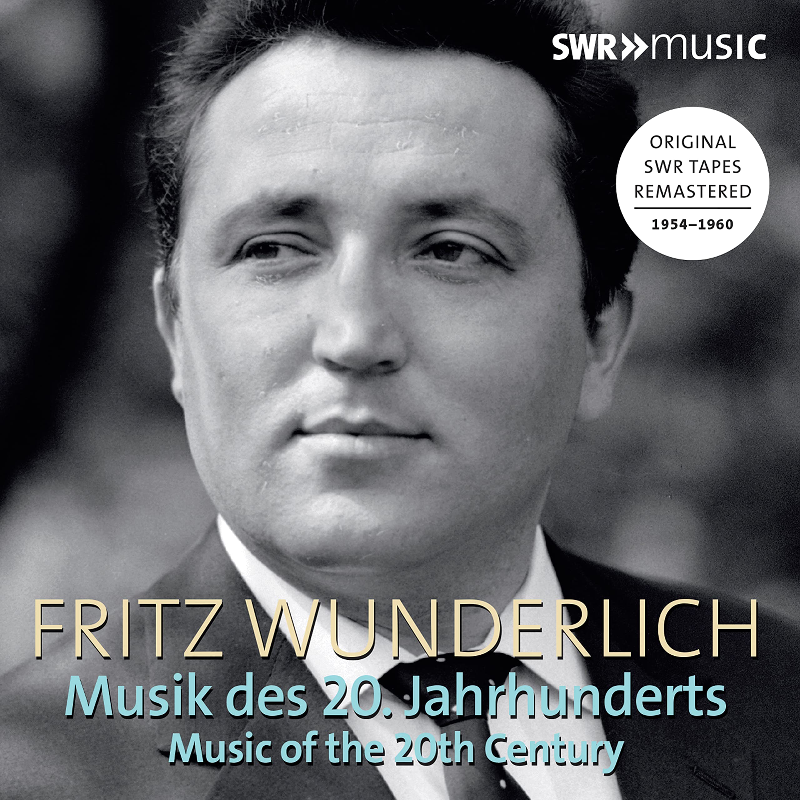 Fritz Wunderlich: Musik des 20.Jahrhunderts Classical