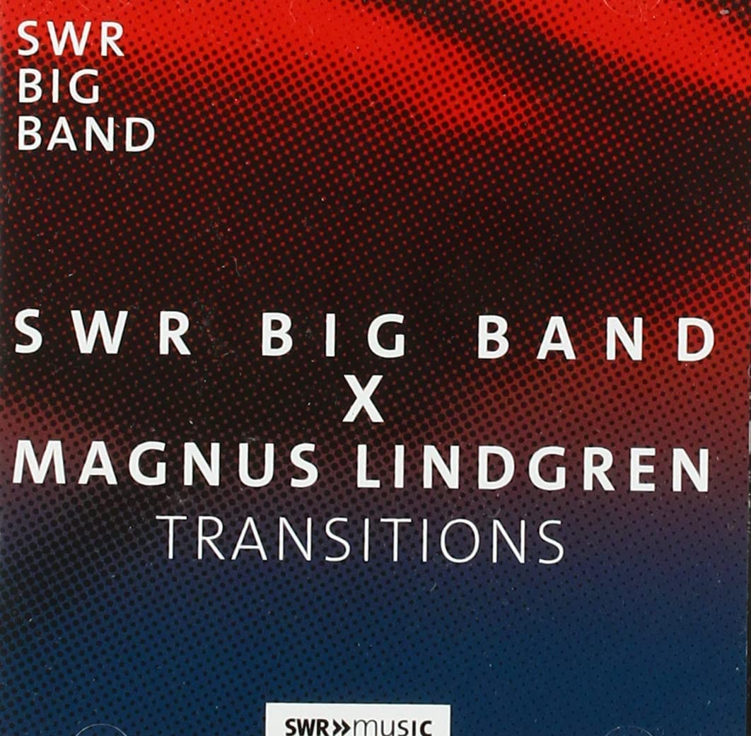 Swr Big Band X Magnus Lindgren-Transitions cd