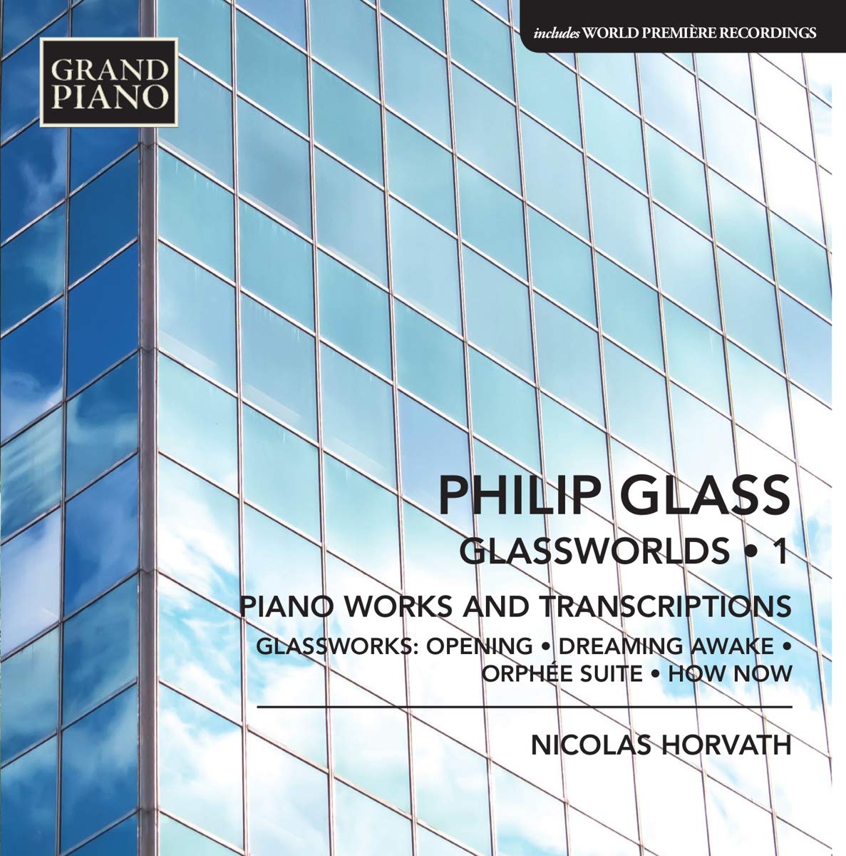 Glassworlds/Volume 1//Oeuvres pour Piano et Transcriptions cd