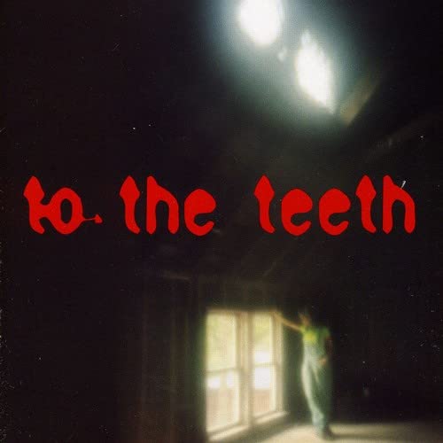 To the Teeth Alternative & Indie