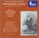 Russian Singers Of The Past - Rimsky-Korssakoff Perfomed By His Contemporaries Vol. 2 (Aufnahmen 1901-1939) Classical