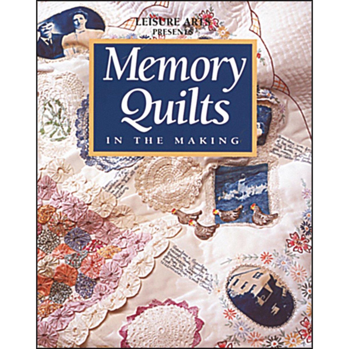 Memory Quilts in the Making (For the Love of Quilting) book