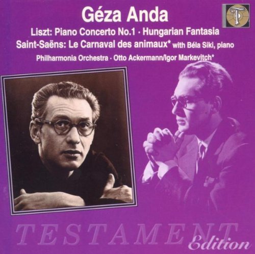 Geza Anda: Liszt & Saint-Saens Classical