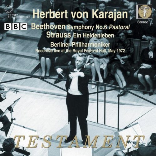 Beethoven: Sinfonie Nr. 6 / Strauss: Ein Heldenleben (Herbert von Karajan dirigiert, 1972) Classical