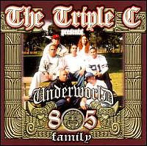Triple C Presents Underworld 805 Family Pop