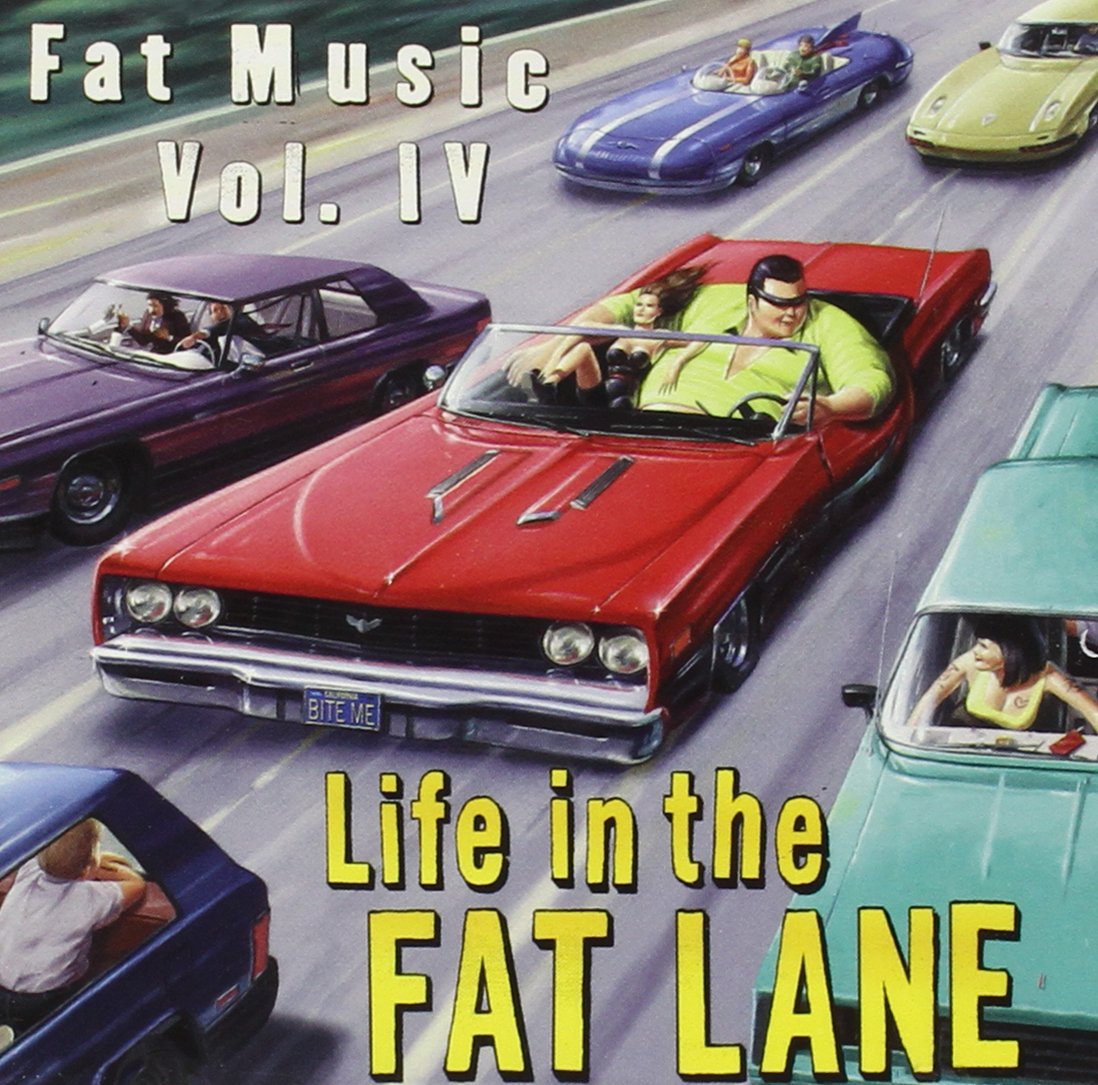 Fat Music Vol.4 / Life in the Fat Lane Alternative & Indie