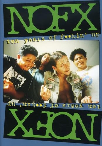 Nofx - Ten Years Of Fuckin' Up Movies