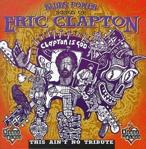 Blues Power - Songs of Eric Clapton Blues