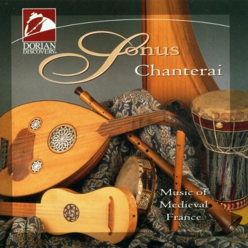 Chanterai (Französische Lieder des 12.-14. Jahrhunderts) Classical